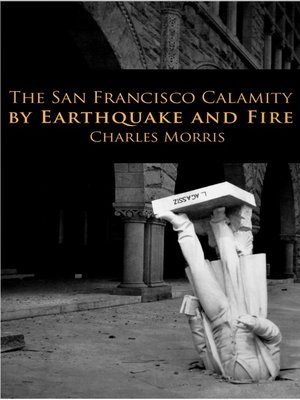 cover image of The San Francisco Calamity